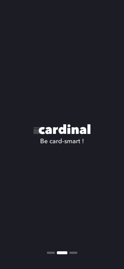 Cardinal splash screen: the wordmark and the line “Be card-smart!”